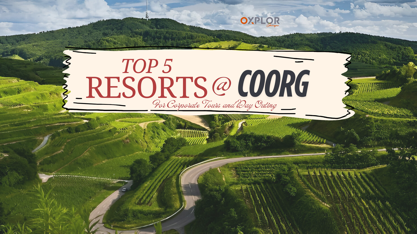 Top 5 Resorts in Coorg for Corporate Tours and Day Outings